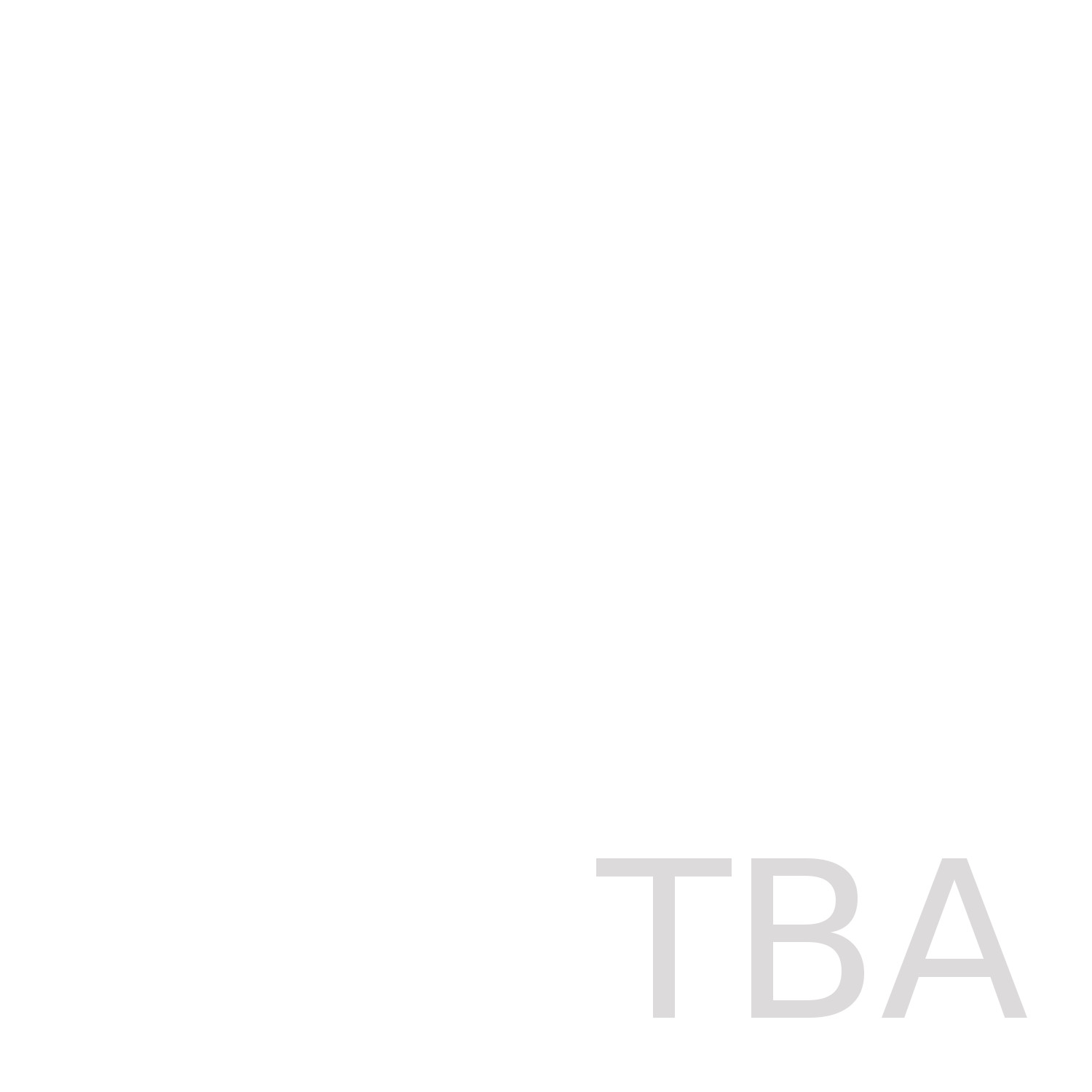 To Be Announced